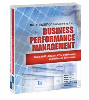 Perfect Paperback The MAXIMO Manager's Guide to Business Performance Management Book