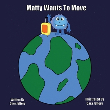 Paperback Matty Wants to Move Book