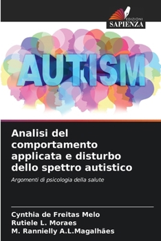 Paperback Analisi del comportamento applicata e disturbo dello spettro autistico [Italian] Book