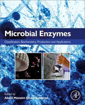 Paperback Microbial Enzymes: Classification, Biochemistry, Production and Applications Book