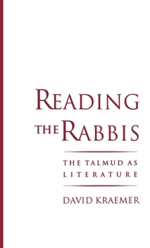 Hardcover Reading the Rabbis: The Talmud as Literature Book
