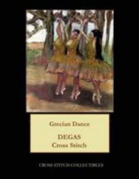 Paperback Grecian Dance: Degas Cross Stitch Pattern [Large Print] Book