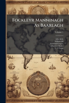 Paperback Fockleyr Manninagh As Baarlagh; Volume 1 Book