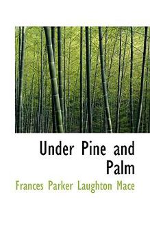 Paperback Under Pine and Palm Book