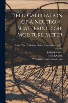 Paperback Field Calibration of a Neutron-scattering Soil Moisture Meter; no.91 Book