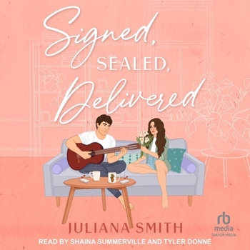 Signed, Sealed, Delivered (Wells Family Series)