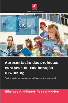 Paperback Apresentação dos projectos europeus de colaboração eTwinning [Portuguese] Book