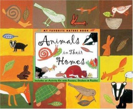 Hardcover Animals in Their Homes [With Four Sheets of Stickers and Two Fold-Out Posters and Puzzle] Book