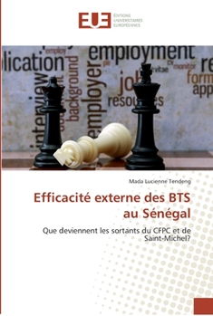 Paperback Efficacité externe des BTS au Sénégal [French] Book