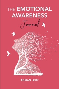 Paperback The Emotional Awareness Journal Book