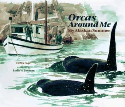 Paperback Orcas Around Me: My Alaskan Summer Book
