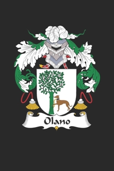 Paperback Olano: Olano Coat of Arms and Family Crest Notebook Journal (6 x 9 - 100 pages) Book