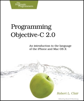 Paperback Programming Objective-C 2.0: An Introduction to the Language of the iPhone and Mac OS X Book