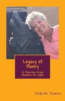 Paperback Legacy of Poetry: A Journey from Shadow to Light Book