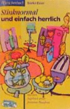 Paperback Stinknormal und einfach herrlich. Aus dem Tagebuch einer frommen Hausfrau. [German] Book