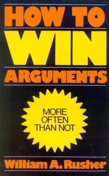 Paperback How to Win Arguments Book