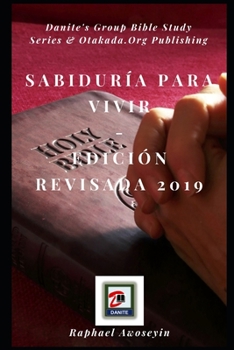 Sabiduría para vivir: Edición revisada 2019 (Spanish Edition)