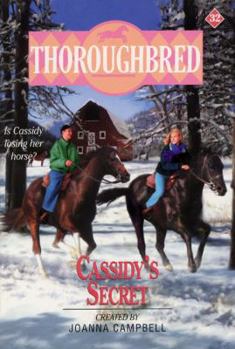 Cassidy's Secret - Book #32 of the Thoroughbred