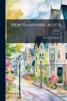 Paperback New Hampshire as it is; Volume 1 Book