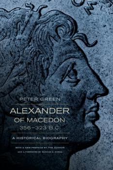 Alexander of Macedon 356-323 BC: A Historical Biography