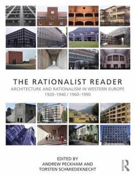 Paperback The Rationalist Reader: Architecture and Rationalism in Western Europe 1920-1940 / 1960-1990 Book