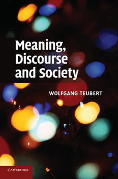 Paperback Meaning, Discourse and Society Book
