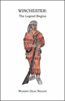 Paperback Winchester: The Legend Begins Book