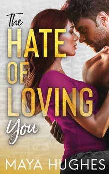 Paperback The Hate of Loving You Book