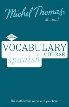 Audio CD Vocabulary Spanish (Learn Spanish with the Michel Thomas Method) Book
