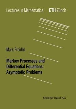 Paperback Markov Processes and Differential Equations: Asymptotic Problems Book