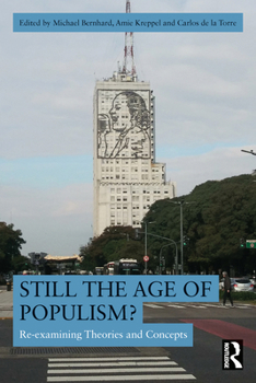Paperback Still the Age of Populism?: Re-Examining Theories and Concepts Book