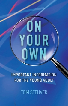 Paperback On Your Own: Important Information for the Young Adult Volume 1 Book