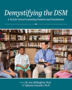 Paperback Demystifying the DSM: A Tool for School Counseling Students and Practitioners Book