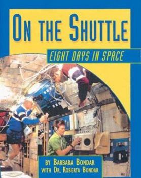 Paperback On the Shuttle: Eight Days in Space Book
