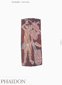 Aboriginal Art (Phaidon Art and Ideas) - Book  of the Art & Ideas (Phaidon)