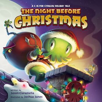 Board book The Night Before Christmas: A C Is for Cthulhu Holiday Tale Book