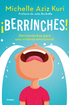Paperback Berrinches / Tantrums [Spanish] Book