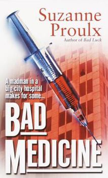 Bad Medicine - Book #3 of the Victoria Lucci