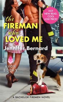 The Fireman Who Loved Me - Book #1 of the Bachelor Firemen of San Gabriel