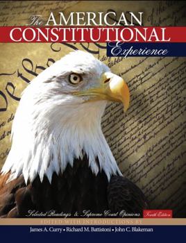 Paperback The American Constitutional Experience: Selected Readings and Supreme Court Opinions Book