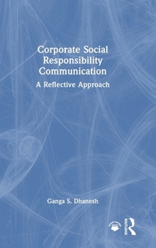 Hardcover Corporate Social Responsibility Communication: A Reflective Approach Book
