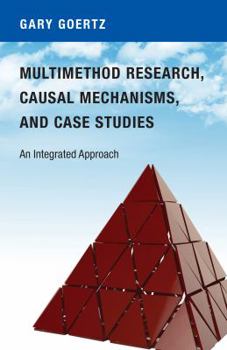 Paperback Multimethod Research, Causal Mechanisms, and Case Studies: An Integrated Approach Book
