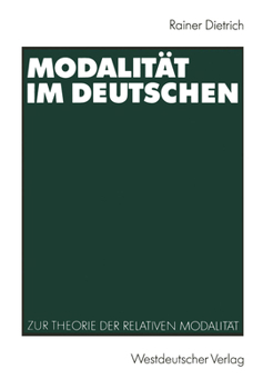 Paperback Modalität Im Deutschen: Zur Theorie Der Relativen Modalität [German] Book