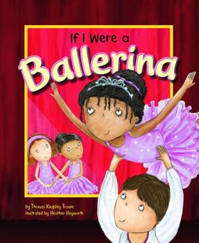 Hardcover If I Were a Ballerina Book