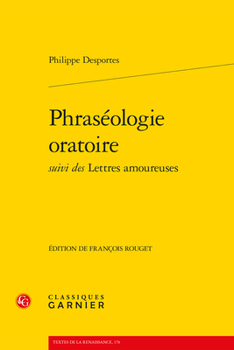 Phraseologie Oratoire Suivi Des Lettres Amoureuses