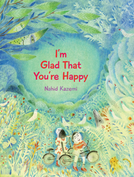 Hardcover I'm Glad That You're Happy Book