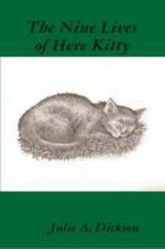 Paperback The Nine Lives of Here Kitty Book