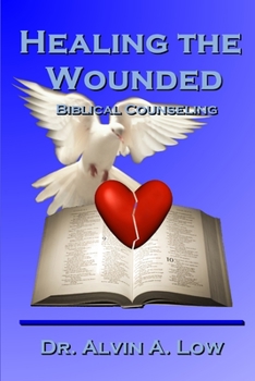 Paperback Healing the Wounded (Biblical Counseling) Book