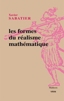 Paperback Les Formes Du Realisme Mathematique [French] Book
