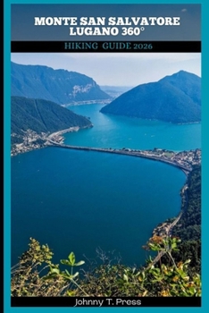 Paperback Monte San Salvatore Lugano 360° Hiking Guide 2026 Book